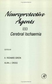 Cover of: Neuroprotective Agents and Cerebral Ischaemia, Volume 40 (International Review of Neurobiology.) by 