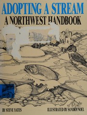 Cover of: Adopting a stream: a Northwest handbook
