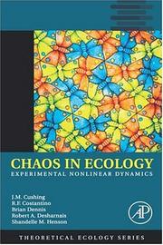 Cover of: Chaos in Ecology: Experimental Nonlinear Dynamics (Theoretical Ecology)