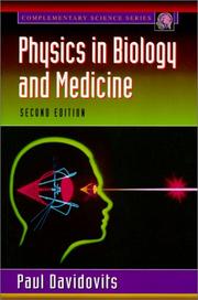 Physics in biology and medicine by Paul Davidovits