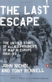 Cover of: The Last Escape by John Nichol, Tony Rennell