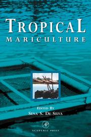 Cover of: Tropical mariculture by edited by Sena S. De Silva.