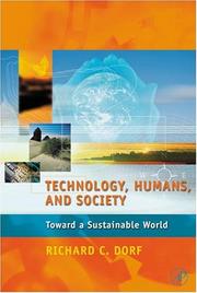Cover of: Technology, Humans, and Society by Richard C. Dorf