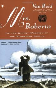 Cover of: Mrs. Roberto: Or the Widowy Worries of the Moosepath League