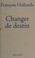 Cover of: Changer de destin