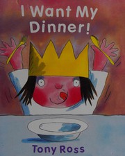 Cover of: I want my dinner