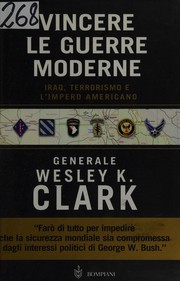 Cover of: Vincere le guerre moderne by Wesley K. Clark