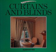 Cover of: Curtains and blinds by Eileen Kittier
