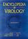 Cover of: Encyclopedia of Virology, 3-Volume Set (Allan Granoff & Robert G. Webster)