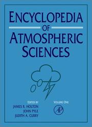 Cover of: Encyclopedia of atmospheric sciences by editor-in-chief, James R. Holton ; editors, Judith A. Curry, John A. Pyle.