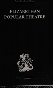 Cover of: Elizabethan popular theatre by Michael Hattaway