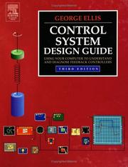 Cover of: Control System Design Guide, Third Edition by George Ellis, George Ellis