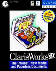 Cover of: ClarisWorks 5.0: the Internet, new media, and paperless documents