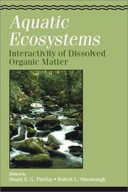 Cover of: Aquatic Ecosystems: Interactivity of Dissolved Organic Matter (Aquatic Ecology)