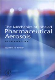 Cover of: The Mechanics of Inhaled Pharmaceutical Aerosols by Warren H. Finlay