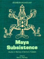 Cover of: Maya Subsistence: Studies in Memory of Dennis E. Puleston (Studies in Archaeology)
