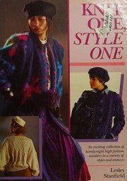 Cover of: Knit one, style one: a new knitting collection