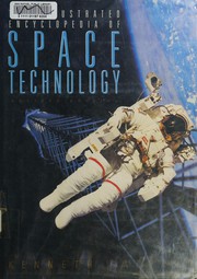 Cover of: The Illustrated encyclopedia of space technology by Kenneth Gatland, consultant and chief author.