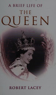 Cover of: A brief life of the Queen