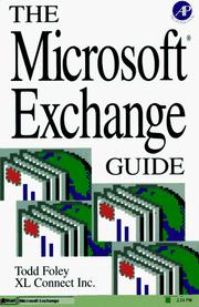 Cover of: The Microsoft exchange guide by Todd Foley