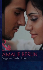 Cover of: Surgeons, Rivals... Lovers by Amalie Berlin