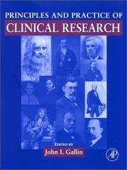 Cover of: Principles and Practice of Clinical Research (Principles & Practice of Clinical Research) by John I. Gallin