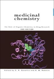 Cover of: Medicinal Chemistry: The Role of Organic Chemistry in Drug Research