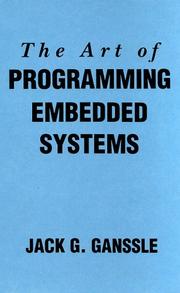 Cover of: The art of programming embedded systems by Jack G. Ganssle