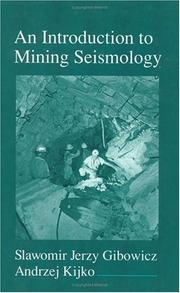 Cover of: An introduction to mining seismology by Sławomir J. Gibowicz