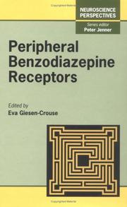 Peripheral benzodiazepine receptors by Peter Jenner