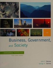 Cover of: Business, government, and society: a managerial perspective, text and cases