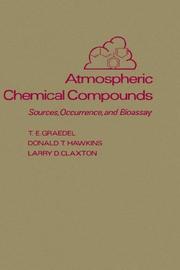 Cover of: Atmospheric chemical compounds: sources, occurrence, and bioassay