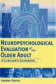 Cover of: Neuropsychological Evaluation of the Older Adult by Joanne Green