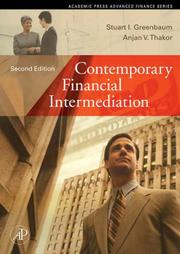Cover of: Contemporary Financial Intermediation, Second Edition (Academic Press Advanced Finance) by Stuart I. Greenbaum, Anjan V. Thakor