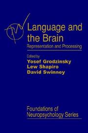 Cover of: Language and the Brain: Representation and Processing (Foundations of Neuropsychology)