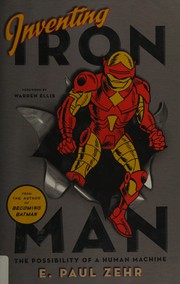 Cover of: Inventing iron man: the possibility of a human machine