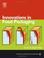 Cover of: Innovations in Food Packaging (Food Science and Technology International)