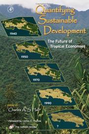 Cover of: Quantifying sustainable development: the future of tropical economies