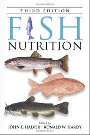 Cover of: Fish nutrition by edited by John E. Halver and Ronald W. Hardy.