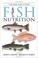 Cover of: Fish nutrition