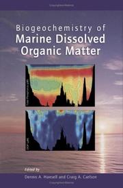 Cover of: Biogeochemistry of Marine Dissolved Organic Matter by Dennis A. Hansell, Craig A. Carlson