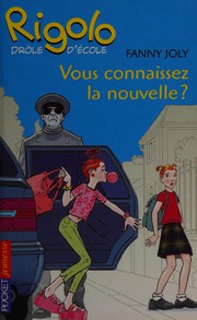 Cover of: Vous connaissez la nouvelle?
