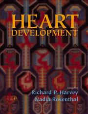 Cover of: Heart development by edited by Richard P. Harvey, Nadia Rosenthal.