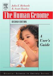 Cover of: The Human Genome by Julia E. Richards, R. Scott Hawley, Julia E. Richards, R. Scott Hawley