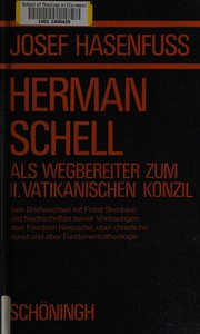 Cover of: Herman Schell als Wegbereiter zum II. Vatikanischen Konzil by Herman Schell