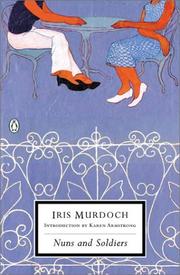 Nuns and soldiers by Iris Murdoch