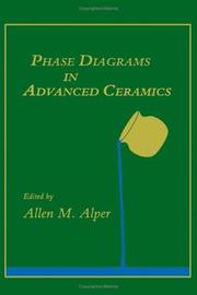 Cover of: Phase diagrams in advanced ceramics