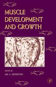 Cover of: Muscle Development and Growth (A Volume in the Fish Physiology Series) (Fish Physiology) by 