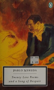 Cover of: Twenty love poems and a song of despair by Pablo Neruda