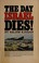 Cover of: The Day Israel Dies!